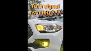 How to run your Turn Signal as a DRL for TRD models  2017 Toyota Tacoma [upl. by Kral27]