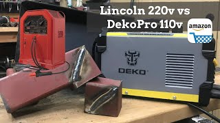 DEKO PRO 110v Stick Welder  Amazon Product Review and Comparison vs Lincoln 220v [upl. by Oine]