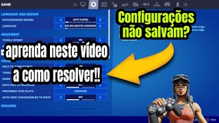 Fortnite  COMO RESOLVER O ERRO DE SUAS CONFIGURAÇOES NÃO SALVAREM  DOGPOLAR800 [upl. by Casady]