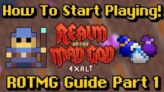 How To Start Playing The Game  RotMG Guide Part 1 [upl. by Ochs]