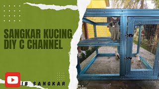 DIY Sangkar Kucing C channel baja ringan [upl. by Betsey498]