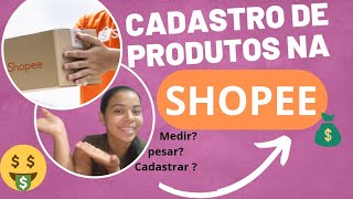 COMO CADASTRAR PRODUTOS NA SHOPEEPasso a passo🤑vendas onlinedona de lojaloja em casa [upl. by Leesen]