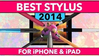 Best Stylus for iPad and iPhone 2014 Review [upl. by Ayitahs]