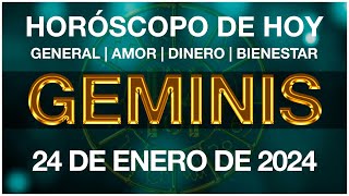 GEMINIS HOY  HORÓSCOPO DIARIO  GÉMINIS HOROSCOPO DE HOY 24 DE ENERO DE 2024 [upl. by Madian]