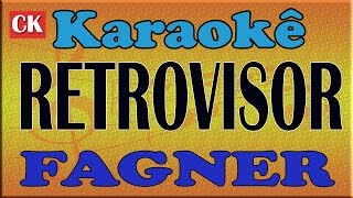 FAGNER Retrovisor Karaoke [upl. by Kala761]