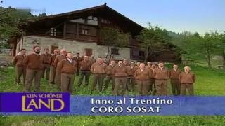 Inno al Trentino  Coro della SOSAT [upl. by Nohsram]