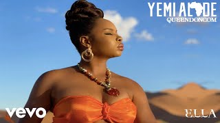 Yemi Alade  Ella Official Audio [upl. by Blalock]