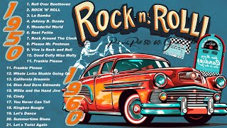 Rock n Roll Greatest Hits 50s 60s 🔥 Best Classic Rock n Roll Of 50s 60s 🔥 Back to the 50s 60s [upl. by Ssew998]