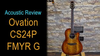 Reviewed  Ovation CS24P FMYR G  Full Review amp Demo [upl. by Culberson]