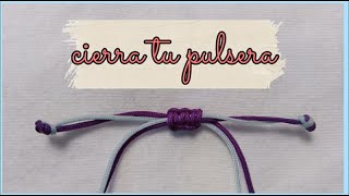 Como cerrar tu Pulsera macramé Diy Cute [upl. by Witkin]