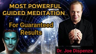 quotMy Most Powerful Guided Meditation For Guaranteed Resultsquot  Dr Joe Dispenza 2021 [upl. by Yanehc407]