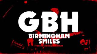 GBH  quotBirmingham Smilesquot Full Album Stream [upl. by Laktasic]