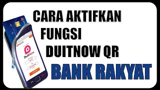 Cara Aktifkan Fungsi DuitNow QR Bank Rakyat [upl. by Bevvy]