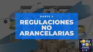 Restricciones cuantitativas y cualitativas Regulaciones no arancelarias 2 [upl. by Nybor427]