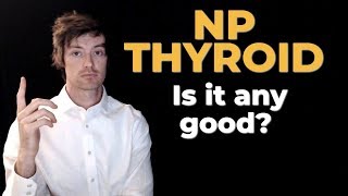 Np thyroid Should you use this thyroid medication 5 things to know [upl. by Lobel]