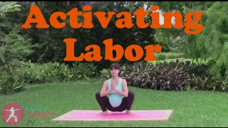 Activating Labor [upl. by Vittorio]