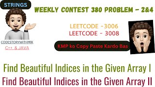 Find Beautiful Indices in the Given Array  Part I  Part II  Same Code  KMP  Weekly Contest 380 [upl. by Anawyt294]