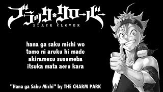 Black Clover Ending 7 Full『Hana ga Saku Michi』by THE CHARM PARK  Lyrics [upl. by Donal]