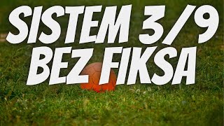 Sistem 39 bez fiksa [upl. by Rubio]