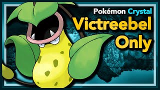 How fast can I beat Pokémon Crystal with Victreebel only  Pokémon Crystal Solo Challenge [upl. by Ramor399]