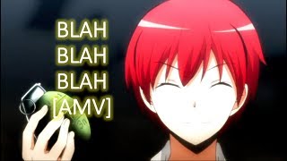 Assassination Classroom  Blah Blah Blah AMV [upl. by Einnor]