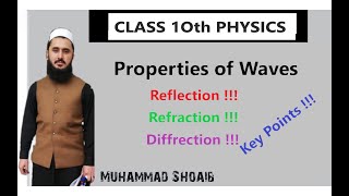 Properties of Waves Lec 13 Class 10 Chapter 10 [upl. by Burck]