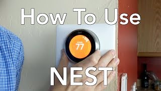 How To Use The Nest Learning Thermostat [upl. by Ibbetson]