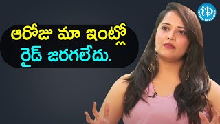 Actor Anasuya opens up about IT raid controversy  A Candid Conversation  Swapna  iDream Movies [upl. by Cristal749]