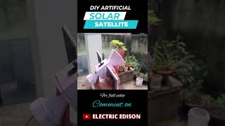 DIY Artificial Solar Satellite Craft diy artificial solar satellite shorts trending viral [upl. by Aisnetroh716]