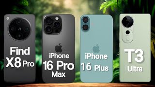 Oppo Find X8 Pro vs Vivo T3 Ultra vs iPhone 16 Pro Max vs iPhone 16 Plus [upl. by Ame146]