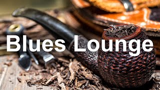 Blues Lounge Music  Smooth Blues Music to Relax and Chill Out [upl. by Hazeefah]