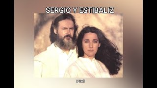 SERGIO Y ESTIBALIZ  PIEL LETRA [upl. by Tobiah]