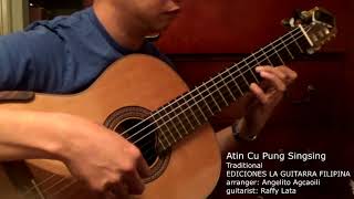 Atin Cu Pung Singsing  Traditional arr Angelito Agcaoili by Raffy Lata [upl. by Velasco59]