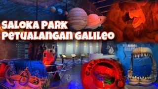 Saloka Theme Park Petualangan Galileo ​SalokaPark [upl. by Leverick567]