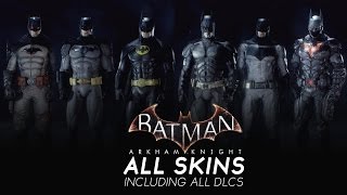 Batman Arkham Knight  All Skins with DLCs SHOWCASE Including RobinNightwingCatwoman Skin [upl. by Lerrehs]