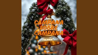 CAMPANA SOBRE CAMPANA [upl. by Nodanrb]