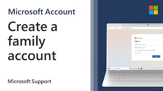 How to add a Microsoft Family account in Windows 10  Microsoft [upl. by Vigor43]