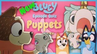 Bluey Season 3 Quiz  PUPPETS 🥦 Episode Just Released in Australia [upl. by Fuller]