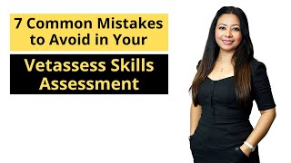 7 Common Mistakes to Avoid in Your Vetassess Skills Assessment [upl. by Eryt]