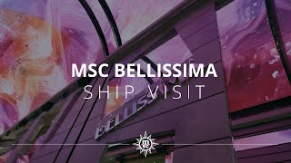 MSC Bellissima  Ship Visit [upl. by Aissatsan]