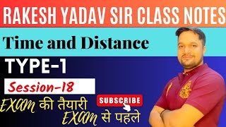 RAKESH YADAV SIR CLASS NOTES SOLUTION TIME AND DISTANCE CLASS ONE [upl. by Amapuna739]