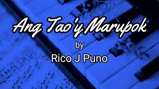 Ang Taoy marupok  Rico J Puno Lyrics [upl. by Legnaesoj894]