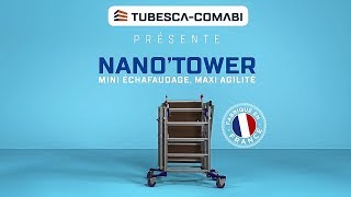 NANOTOWER mini échafaudage maxi agilité [upl. by Kaleena]