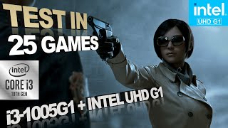 Intel UHD G1  i31005G1  Test in 25 Games  Compilation 1 [upl. by Arlette653]