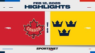 4 Nations FaceOff Highlights  Canada vs Sweden  February 12 2025 [upl. by Timus495]