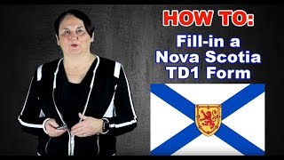 HOW TO Fillin a Nova Scotia TD1 Form 2020 [upl. by Selohcin769]