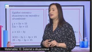 Matematikë 10  Sistemet e ekuacioneve [upl. by Egroej]