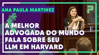 A Melhor Advogada do Mundo Fala Sobre Seu LLM em Harvard  Na Prática [upl. by Adleremse706]