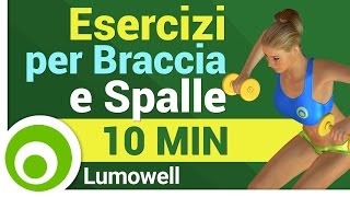 Esercizi per Braccia e Spalle [upl. by Sinoda]