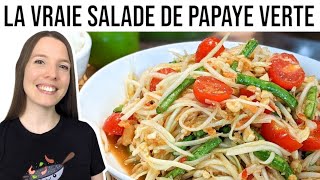 SALADE DE PAPAYE VERTE THAÏLANDAISE  SOM TAM  THAI GREEN PAPAYA SALAD  HOP DANS LE WOK [upl. by Airotnes262]